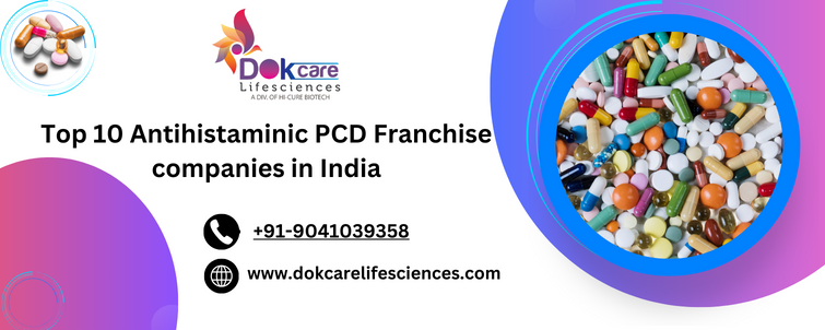 Top 10 Antihistaminic PCD Franchise companies in India
