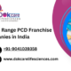 Top 10 Injection Range PCD Franchise Companies in India