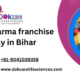 Top PCD Pharma franchise company in Bihar