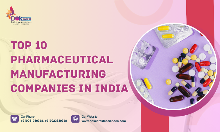 Top 10 Pharmaceutical Manufacturing Companies In India
