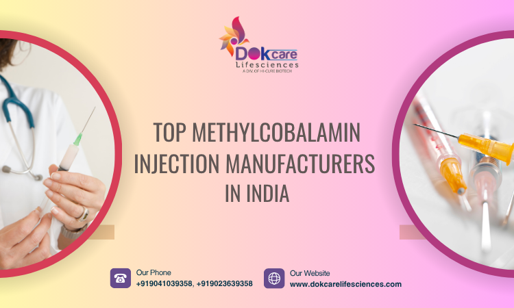 Top Methylcobalamin Injection Manufacturers In India