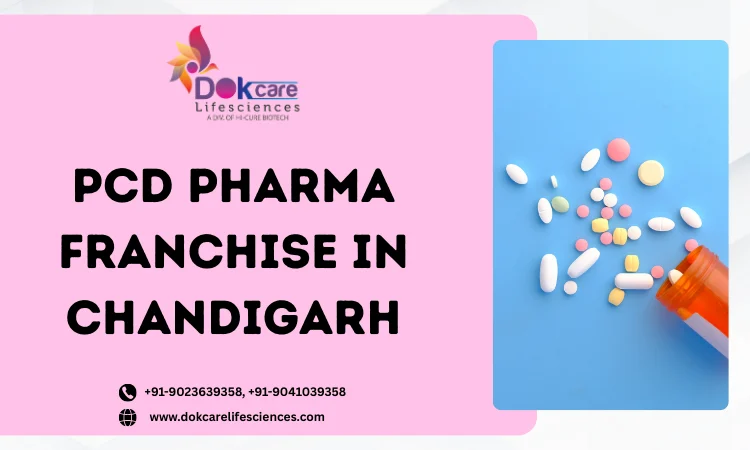 Pcd Pharma Franchise In Chandigarh - Dokcare Lifesciences