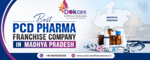 Best Pcd Pharma Franchise Company In Madhya Pradesh