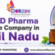 Top Pcd Pharma Franchise Company In Tamil Nadu
