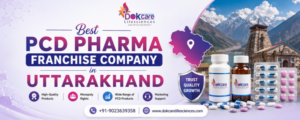 Best PCD Pharma Franchise Company in Uttarakhand